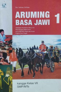 Aruming basa jawi 1: untuk kelas VII SMP dan MTs