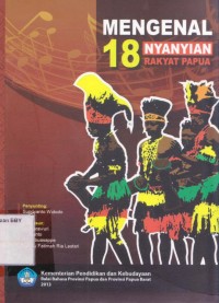 Mengenal 18 Nyanyian Rakyat Papua