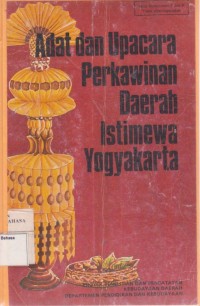 Adat dan Upacara Perkawinan Daerah Istimewa Yogyakarta