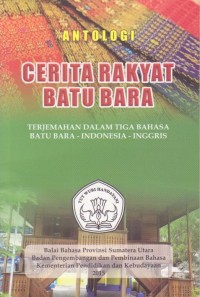Antologi : Cerita Rakyat Batu Bara