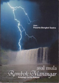 Image of Asal Mula Rombok Manangar: Antologi Cerita Rakyat