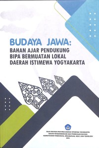 Budaya Jawa: Bahan Ajar Pendukung BIPA Bermuatan Lokal Daerah Istimewa Yogyakarta