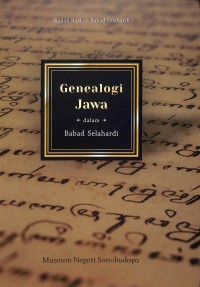 Genealogi Jawa dalam Babad Selahardi