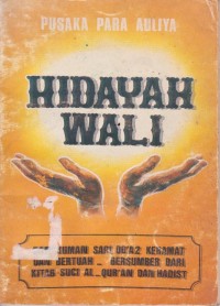 Image of Hidayah Wali : Rangkuman Sari Do'a-Do'a Keramat dari Al-Qur'an dan Hadist