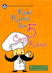 Koki Kumis dan 5 Cerita Kuliner