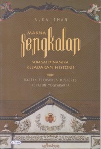 Image of Makna Sengkalan : Sebagai Dinamika Kesadaran Historis