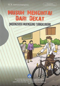 Musuh Mengintai dari Dekat
