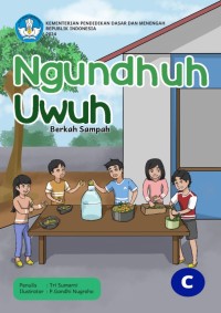 Ngunduh uwuh = Berkah sampah