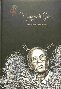 Nunggak Semi Iman Budhi Santosa