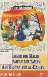 Uwaimir bin Malik     Hudzaifah bin Yaman     Abu Sufyan bin Al-Harits