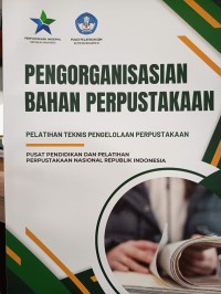 Image of Pengorganisasian bahan perpustakaan: bahan ajar diklat teknis pengelolaan perpustakaan