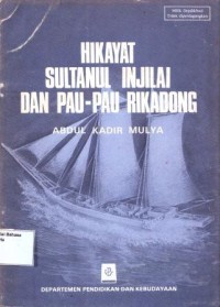 Hikayat Sultanul Injilai dan Pau-Pau Rikadong