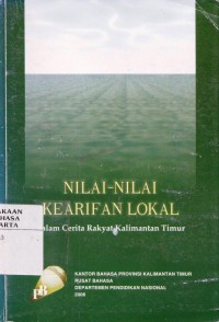 Image of Nilai-Nilai Kearifan Lokal dalam Cerita Rakyat Kalimantan Timur