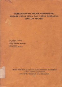 Perbandingan Teknik Penokohan antara Prosa Jawa dan Prosa Indonesia Sebelum Perang