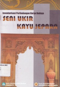 Image of Inventarisasi Perlindungan Karya Budaya Seni Ukir Kayu Jepara