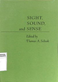 Sight, Sound and Sense