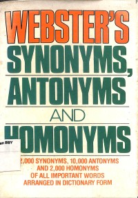 Webster's Treasury of Synonyms Antonyms and Homonyms